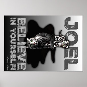 Geloof in jezelf. Aangepast Poster