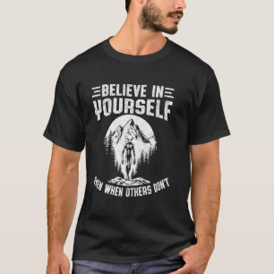 Geloof in jezelf Alien Funny Motivatie T-shirt