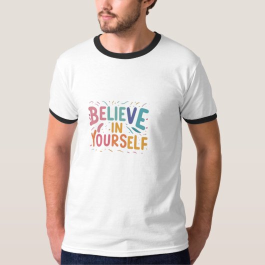 Geloof in jezelf Basic Ringer T-shirt (Voorkant)