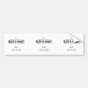 Geloof in jezelf bumpersticker