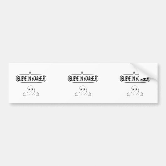 Geloof in jezelf bumpersticker (Voorkant)