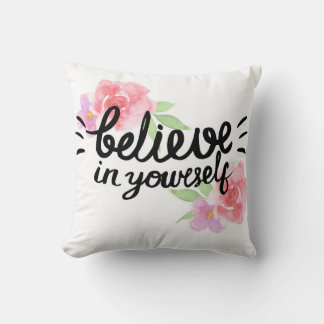 Geloof in jezelf Decoratief Pillow Kussen