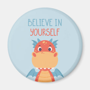 Geloof in jezelf Dragon Magneet