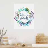 "Geloof in jezelf" Inspirerend prijsopgave Poster (Keuken)