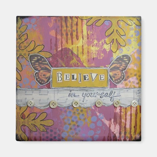 "Geloof in jezelf" Kunstmagneet van Nancy Lefko Magneet (Voorkant)