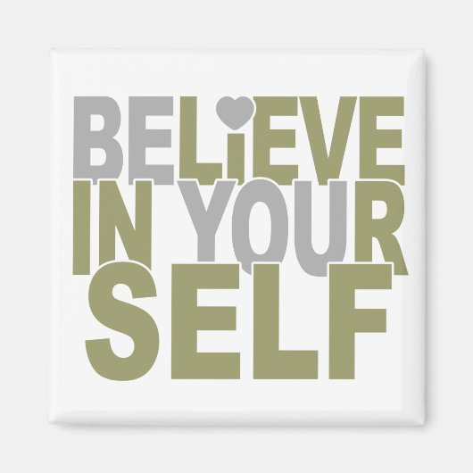 GELOOF IN JEZELF magneet (Voorkant)