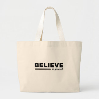 Geloof in jezelf Motiverende boodschappentas Grote Tote Bag