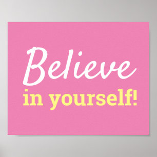 Geloof in jezelf Motiverende typografie Roze   Poster