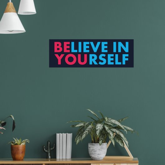 Geloof in jezelf poster (Woonkamer 1)