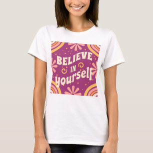 Geloof in jezelf t-shirt