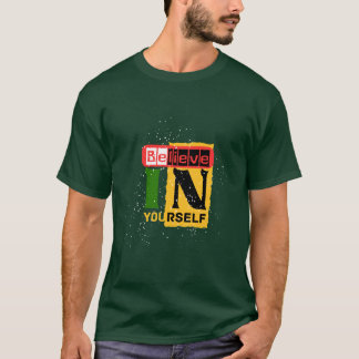 Geloof in jezelf T-Shirt: empowerment offerte T-sh T-shirt