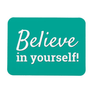 Geloof in jezelf Teal inspiratie Motivatie Magneet