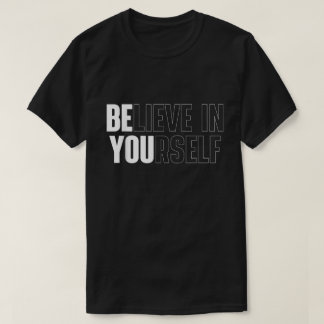 Geloof In Jezelf Vet Motiverend Citaat T-shirt