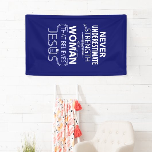 Geloof in Jezus Banner Sterkte van een vrouw (Insitu)