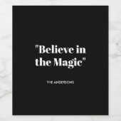 Geloof in Magie Zwart en Wit Elegant Wijn Etiket (Enkel label)