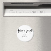 Geloof in uw eigen tekst en Afbeelding Magneet (Insitu (Vaatwasser))
