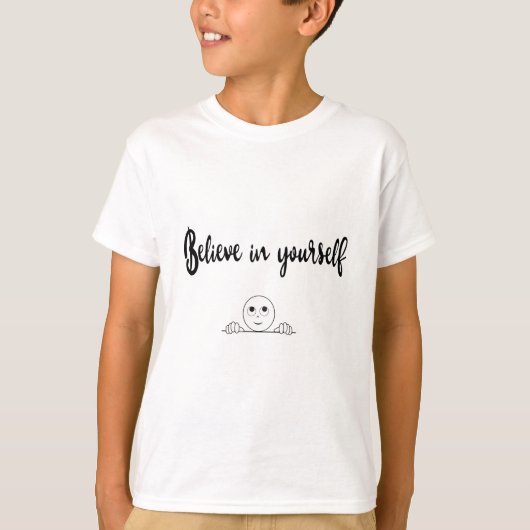 Geloof in uw eigen tekst en Afbeelding T-shirt (Voorkant)