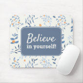 Geloof in uw zelf Inspirerend Waterverf van het Ci Muismat (Met muis)