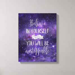 Geloof in uw zelf Motivatie prijsopgave Canvas Afdruk