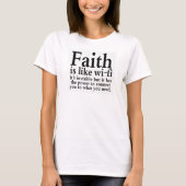 GELOOF IS ALS WIFI T-Shirt (Voorkant)