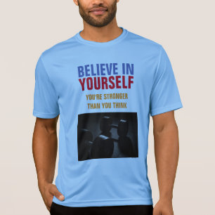 Geloof je eigen boodybuilding Fitness Motivatie T-shirt