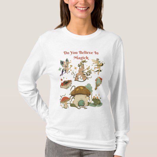 Geloof je in magick grafische T-Shirt. T-shirt (Voorkant)