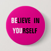 Geloof jezelf roze Button (Voorkant)
