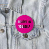 Geloof jezelf roze Button (In situ)