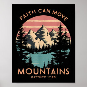 Geloof kan bergen verzetten Religieuze Christelijk Poster
