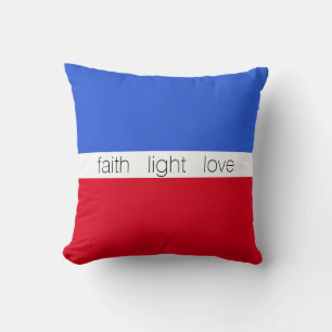 Geloof Licht Liefde op Blauw, Rood & Wit Kussen