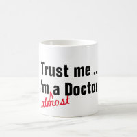 geloof me dat ik bijna dokter ben , grappig