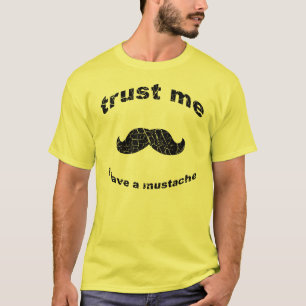 Geloof me dat ik een snor heb t-shirt