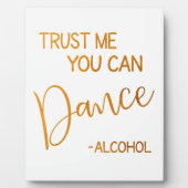 Geloof me dat je kunt dansen met Gold Tabletop Pla Fotoplaat (Voorkant)