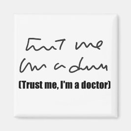 Geloof me, ik ben dokter Magnet Magneet