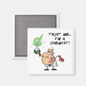 Geloof me, ik ben een chemicus magneet (Voorkant / Achterkant)