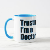 Geloof me, ik ben een Doctor Funny Mug Mok (Links)