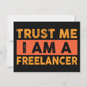 Geloof me, ik ben een freelancer briefkaart
