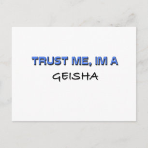 Geloof me, ik ben een Geisha Briefkaart