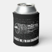 Geloof me, ik ben een ingenieur blikjeskoeler (Blikje Achterkant)