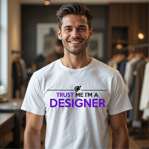 GELOOF ME, IK BEN EEN MODE ONTWERPER T-SHIRT