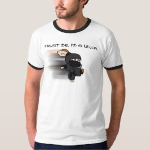 Geloof me, ik ben een Ninja. T-shirt
