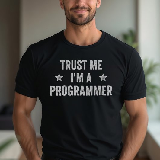 Geloof me, ik ben een programmeur  Funny Programme T-shirt