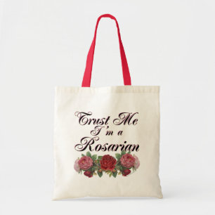 Geloof me, ik ben een Rosarian Gardener Gezegde Tote Bag