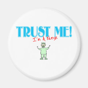 Geloof me ik ben een verpleegster stick RN Magneet