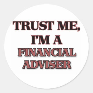 Geloof me, ik ben financieel adviseur ronde sticker