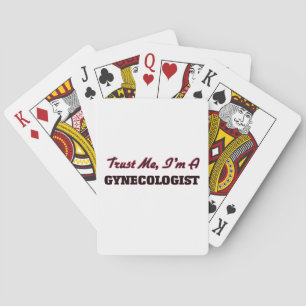 Geloof me, ik ben gynaecoloog pokerkaarten