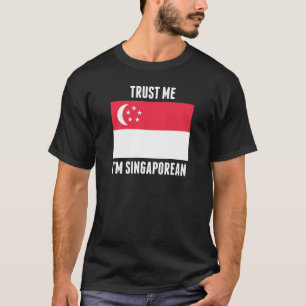 Geloof me, ik ben Singapore T-shirt