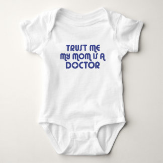 Geloof me Mijn moeder is een dokter Pacifier Romper