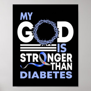 Geloof MIJN God is sterker dan diabetesbewustzijn Poster