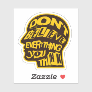 Geloof niet alles wat je denkt van verbijsterde ku sticker